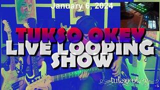 Tukso Okey Live Looping Show - Saturday, January 6, 2024