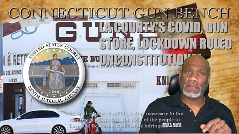 Los Angeles and Ventura county covid gun store lockdown ruled unconstitutional...