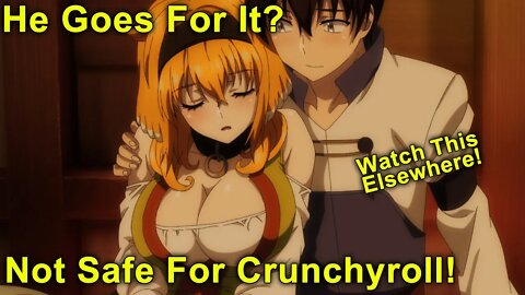 He Goes For It? Don't Watch On Crunchyroll! - Harem in a Labyrinth of Another World Episode 4