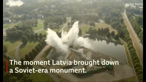 Latvia brings down World War Two memorial Close