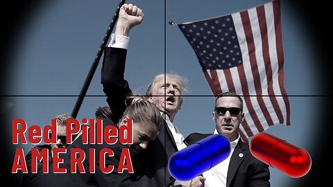 Red Pilled America | Current Events From a Biblical View