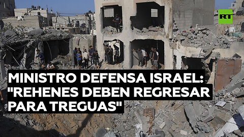 Ministro de Defensa de Israel: "No habrá treguas humanitarias sin regreso de los rehenes"