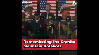 Remembering the Granite Mountain Hot shots