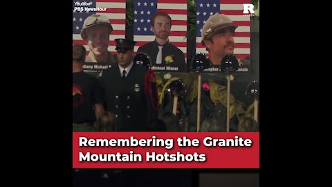 Remembering the Granite Mountain Hot shots