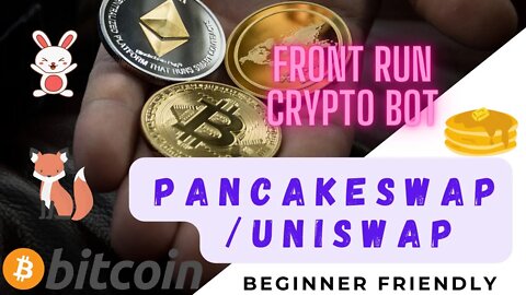 PancakeSwap Uniswap FRONT RUN BOT Crypto Bot Beginner friendly !