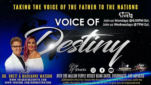 "Voice of Destiny!" With Dr. Brett & Marianne Watson 6/5/23