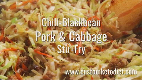 Keto Chili blackbean pork cabbage stir fry