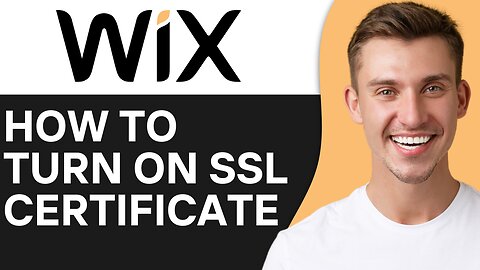 HOW TO TURN ON SSL CERTIFICATE ON WIX WEBSITE