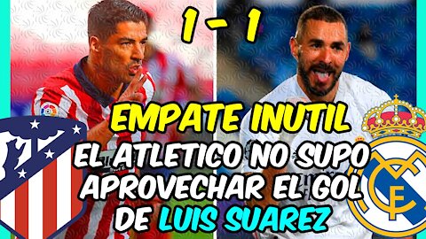 El GOL de LUIS SUÁREZ no fue suficiente: el REAL MADRID reaccionó y deja la LIGA ABIERTA