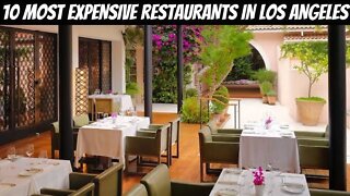 TOP 10 MOST EXPENSIVE RESTAURANTS IN LOS ANGELES