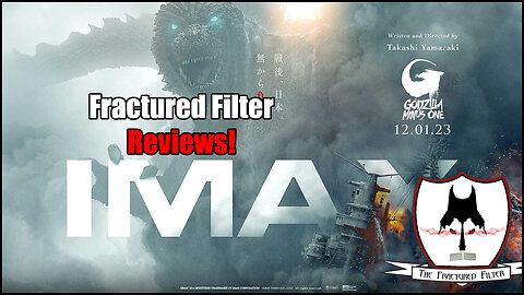 Fractured Filter's Honest Take on Godzilla Minus One: Review & Discussion #Spoilers