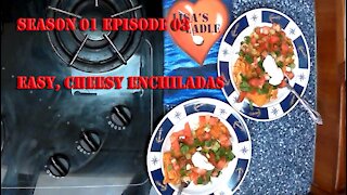 Lisa's Ladle S01 E03 Easy Cheesy Chicken Enchiladas