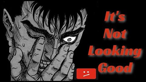 My Videos Are Being BLOCKED... (Berserk Manga Analysis and Monster Manual Update)