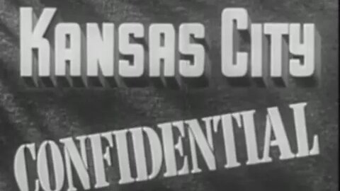 Kansas City Confidential | 1952 Film Noir |