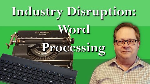 Industry Disruption: The Story of the Typewriter