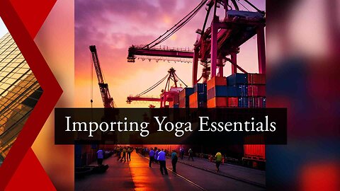 Master the Import Process: Fitness Yoga Blocks, Straps, and More!