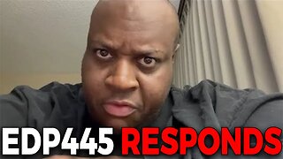 EDP445 Finally Responds to The Allegations and It Was BAD...