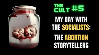 The Cult #5: The Abortion Storytellers and my open letter to my new socialist BFF Heron Greenesmith