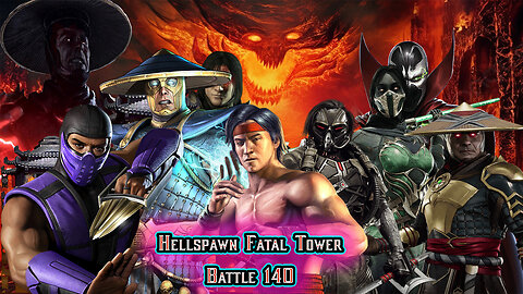 MK Mobile. Hellspawn Fatal Tower - Battle 140