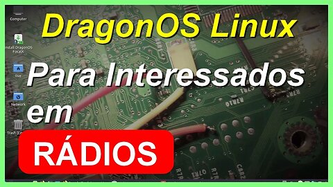 DragonOS FocalX Linux baseado no Lubuntu. Para pessoas interessadas em Rádios definidos por software