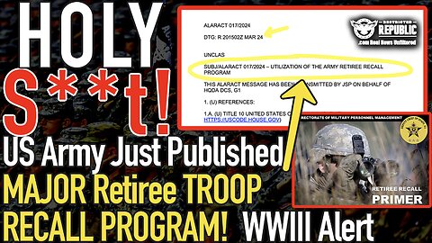 HOLY S**t! US Army Just Published MAJOR Retiree TROOP Recall Program! WWIII Alert!