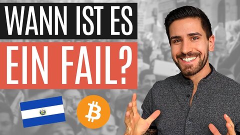 Wann ist Bitcoin in El Salvador gescheitert? 4 Szenarios 😥