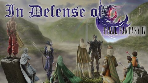 In Defense of Final Fantasy IV