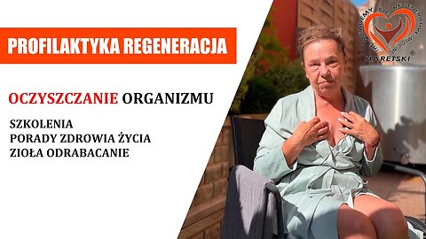 Profilaktyka Regeneracja Oczyszczanie Organizmu Szkolenia Porady Zdrowia Życia Zioła Odrabacanie.