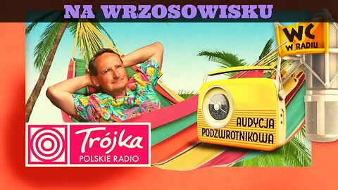 NA WRZOSOWISKU -Cejrowski- Audycja Podzwrotnikowa 2019/09/21 Program III Polskiego Radia