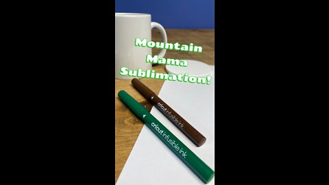 WV Mountain Mama Sublimation