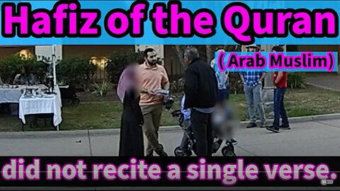 Hafiz of the Quran (Arab Muslim) did not recite a single verse.