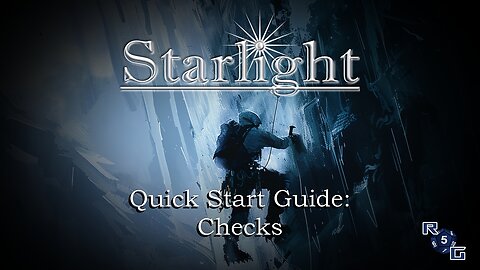 Starlight Quick Start Video: Checks