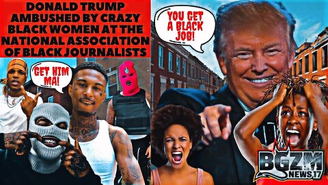 Donald Trump Ambushed by Crazy Black Women at The National Association of Black Journalists