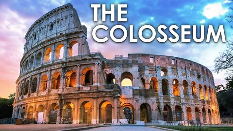 THE COLOSSEUM | THE ANCIENT AMPHITHEATER | ROME | EXPLORE COLOSSEUM