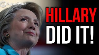 Hillary Did It — And Durham Needs to Act!