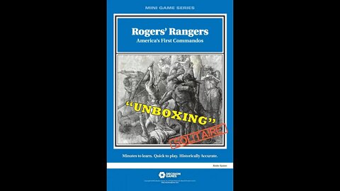 Roger's Rangers Solo Game "Unboxing"
