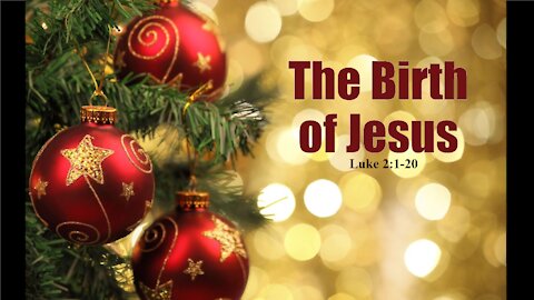 The Birth of Jesus | Luke 2:1-20