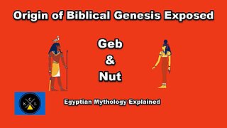 Find Out The Truth About Egyptian Geb and Nut Hidden In Genesis! They can't teach this in church!