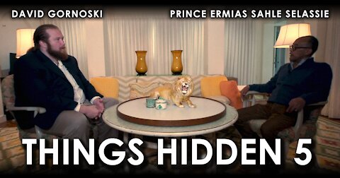 THINGS HIDDEN Film Series: HIH Prince Ermias Sahle Selassie Responds to the Ethiopian Civil War