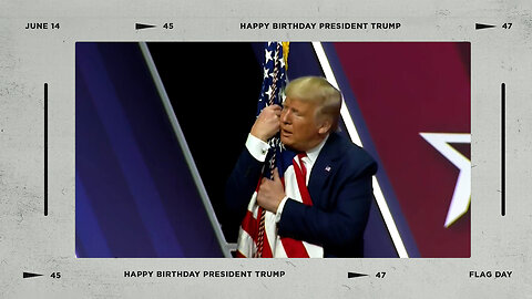 Happy Birthday President Trump // FLAG DAY