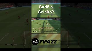 Cadê o Goleiro? Fifa 22 - #shorts