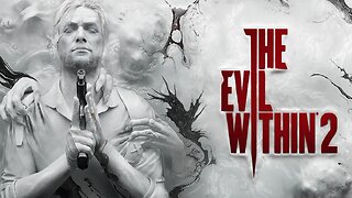 The Evil Within (Playthrough)