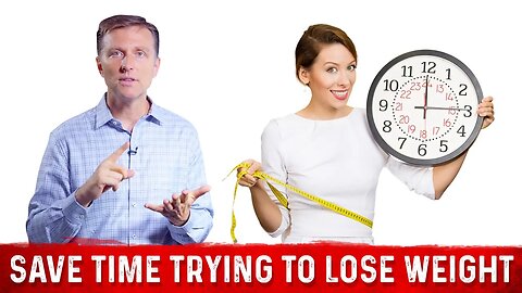 How to "SAVE TIME" When Losing Weight? – Fast Weight Loss Tips by Dr. Berg