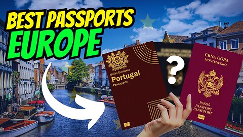 The Best Passports In Europe 🇲🇪
