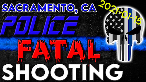 Fatal Officer Involved Shooting in Sacramento, Gang Suppression Unit