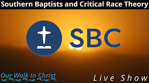 Southern Baptists and Critical Race Theory