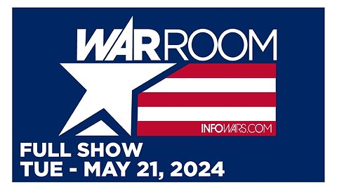 WAR ROOM [FULL] Tuesday 5/21/24 • Breaking! Did the FBI Try to Assassinate Trump in Mar-A-Lago Raid?