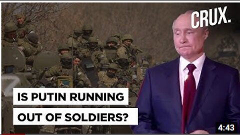 Russia-Ukraine War l How Putin Is Addressing Troop Shortage In Military Amid Donbas Offensive