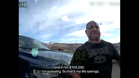 Cops laugh after seizing man's life savings