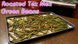 Roasted Tex Mex Green Beans | Dining In With Danielle